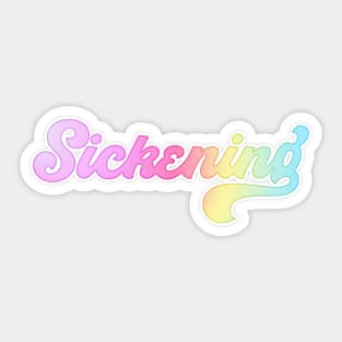 Sickening Sticker